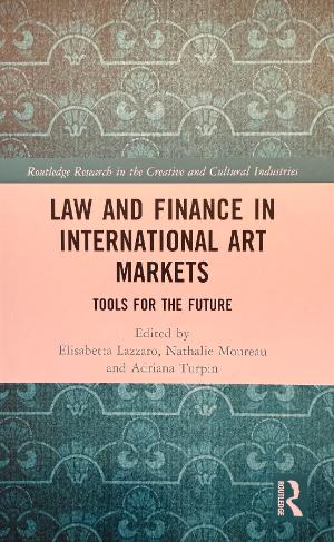 Law and Finance in International Art Markets: Tools for the Future